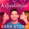 Sara Storm - Kilpakosijat