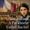 A Packhorse Called Rachel - äänikirja
