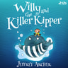 Willy and the Killer Kipper - äänikirja