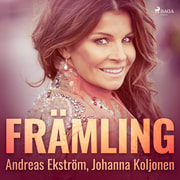 Johanna Koljonen ja Andreas Ekström - Främling