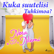Nora Niemi - Kuka suutelisi Tuhkimoa?