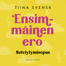Tiina Svensk - Ensimmäinen ero – Selviytymisopas