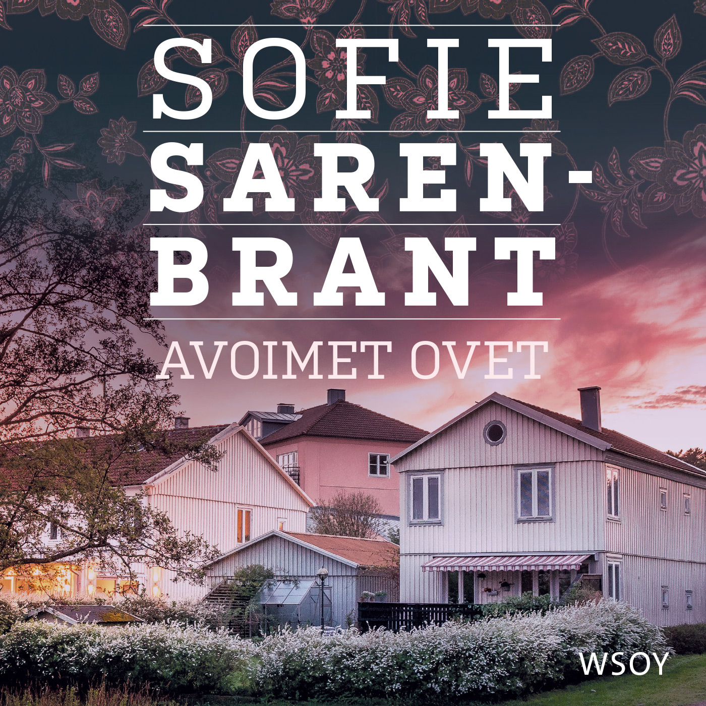Sofie Sarenbrant - Avoimet ovet