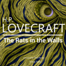 H. P. Lovecraft : The Rats in the Walls - äänikirja