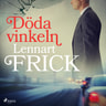 Lennart Frick - Döda vinkeln