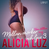 Alicia Luz - Mellan mörker och ljus 3: Hon tillhör mig - Erotisk novell