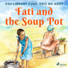 Fati and the Soup Pot - äänikirja