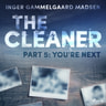 The Cleaner 5: You're Next - äänikirja
