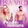 Lisa Vild - Pendelromans - erotisk novell