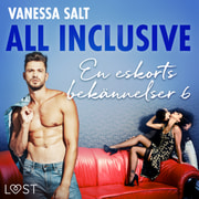 Vanessa Salt - All inclusive - En eskorts bekännelser 6