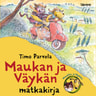 Timo Parvela - Maukan ja Väykän matkakirja