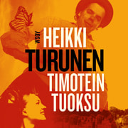 Heikki Turunen - Timotein tuoksu