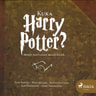 Kuka Harry Potter? - äänikirja