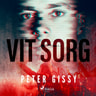 Peter Gissy - Vit sorg