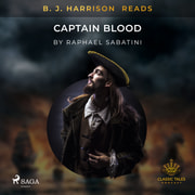 B. J. Harrison Reads Captain Blood - äänikirja