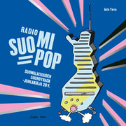 Antto Terras - Radio Suomipop – Suomalaisuuden soundtrack -juhlakirja 20 v.