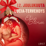 Elise Storm - 12. joulukuuta: Lucia-tervehdys – eroottinen joulukalenteri