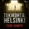 Tero Somppi - Tukikohta: Helsinki