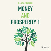 Randy Charach - Money and Prosperity 1