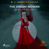 B. J. Harrison Reads The Dream Woman - äänikirja