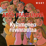 Arto Paasilinna - Kymmenen riivinrautaa
