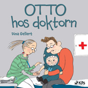 Dina Gellert - Otto hos doktorn