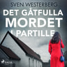 Sven Westerberg - Det gåtfulla mordet i Partille