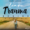 Mark Bjaer - Leave Trauma Behind