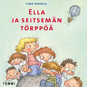 Timo Parvela - Ella ja seitsemän törppöä