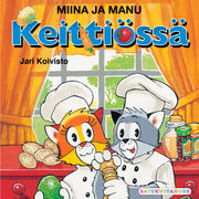 Jari Koivisto - Miina ja Manu keittiössä