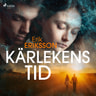 Erik Eriksson - Kärlekens tid