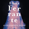 Elena Ferrante - Hylkäämisen päivät