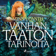 Minna Canth - Vanhan taaton tarinoita