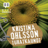 Kristina Ohlsson - Tuhatkaunot
