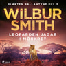Wilbur Smith - Leoparden jagar i mörkret