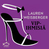 Lauren Weisberger - VIP-ihmisiä