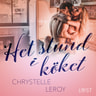 Chrystelle Leroy - Het stund i köket - erotisk novell