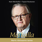 Katri Merikallio ja Tapani Ruokanen - Matkalla – Martti Ahtisaaren tarina