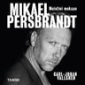Mikael Persbrandt - Muistini mukaan - äänikirja
