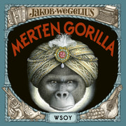 Jakob Wegelius - Merten gorilla