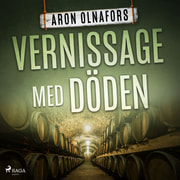 Aron Olnafors - Vernissage med Döden