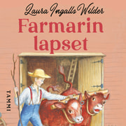 Laura Ingalls Wilder - Farmarin lapset