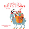 Best Danish Tales and Stories - äänikirja