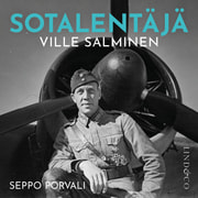 Seppo Porvali - Sotalentäjä Ville Salminen