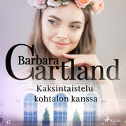Barbara Cartland - Kaksintaistelu kohtalon kanssa