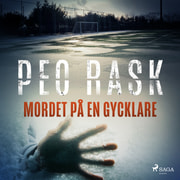 Peo Rask - Mordet på en gycklare