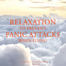 Relaxation to Prevent Panic Attacks When Flying - äänikirja