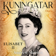 Kuningatar – Elisabet II - äänikirja