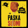 Heikki Pursiainen - Paska Suomi