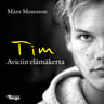 Måns Mosesson - Tim – Aviciin elämäkerta
